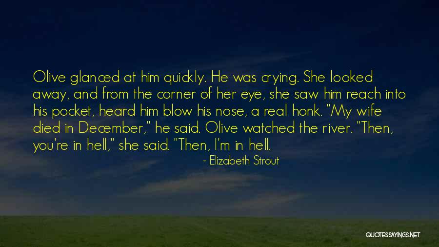 Riddly Diddly Website Quotes By Elizabeth Strout Riddly Diddly Website Quotes By Elizabeth Strout