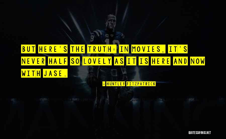 Riddy Ramos Quotes By Huntley Fitzpatrick Riddy Ramos Quotes By Huntley Fitzpatrick