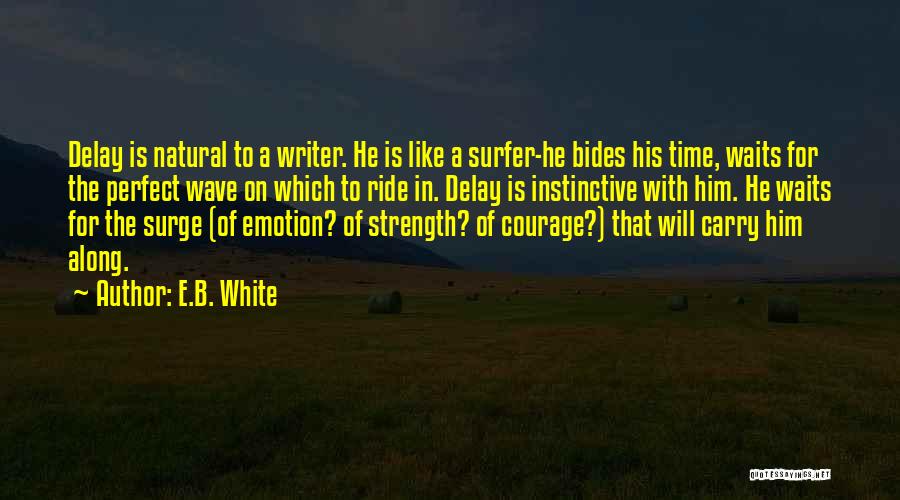 Ride Along Quotes By E.B. White