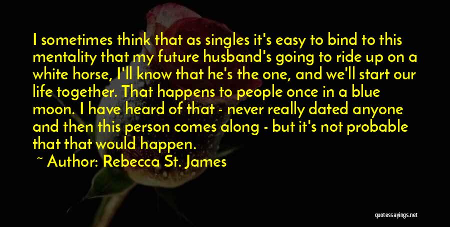 Ride Along Quotes By Rebecca St. James