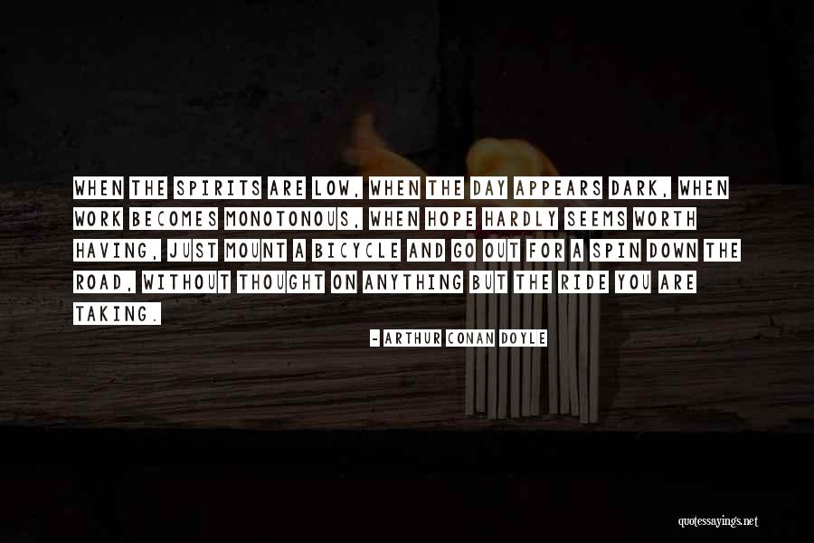 Ride Day Quotes By Arthur Conan Doyle Ride Day Quotes By Arthur Conan Doyle