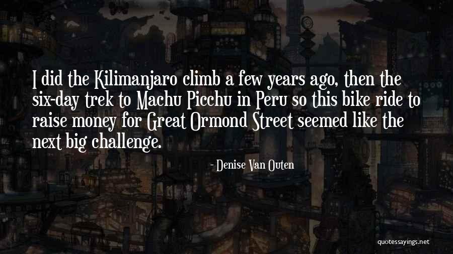 Ride Day Quotes By Denise Van Outen Ride Day Quotes By Denise Van Outen