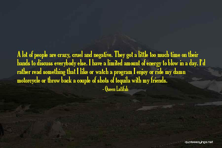 Ride Day Quotes By Queen Latifah Ride Day Quotes By Queen Latifah