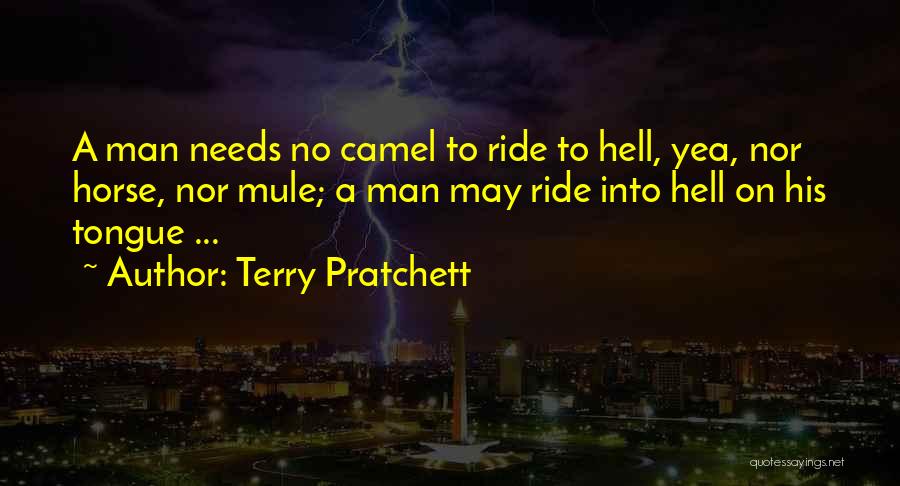 Ride For My Man Quotes By Terry Pratchett