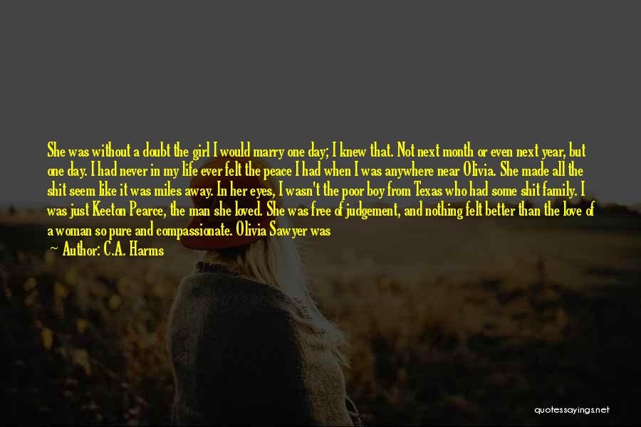 Ride Girl Quotes By C.A. Harms