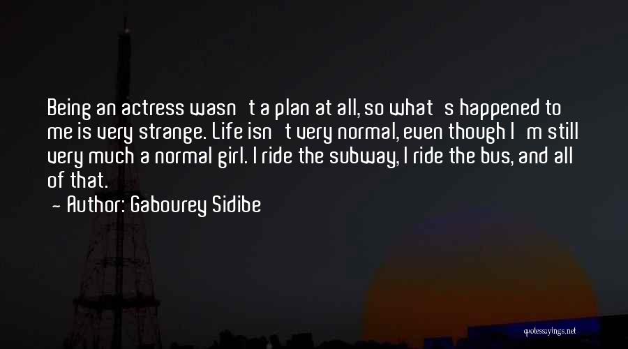 Ride Girl Quotes By Gabourey Sidibe