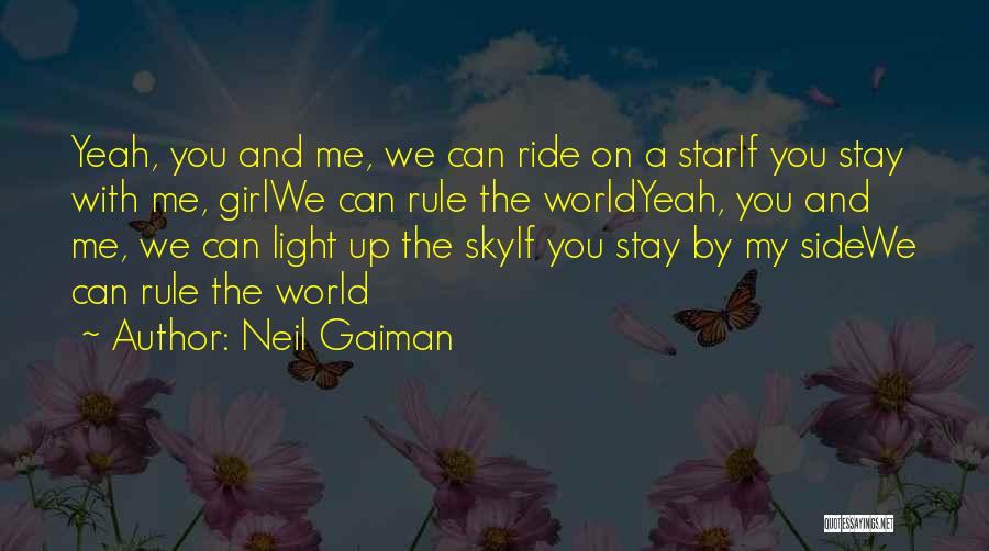 Ride Girl Quotes By Neil Gaiman