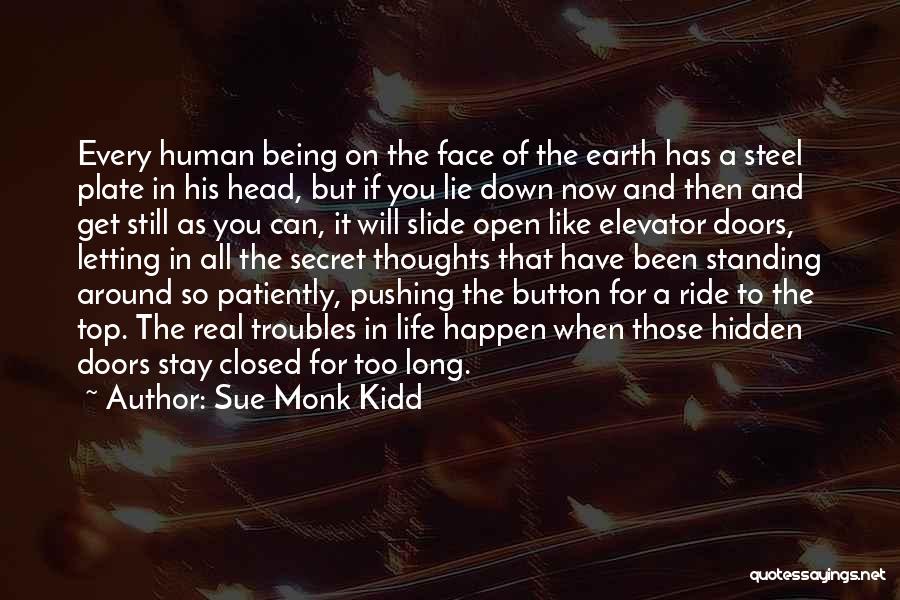 Ride His Face Quotes By Sue Monk Kidd