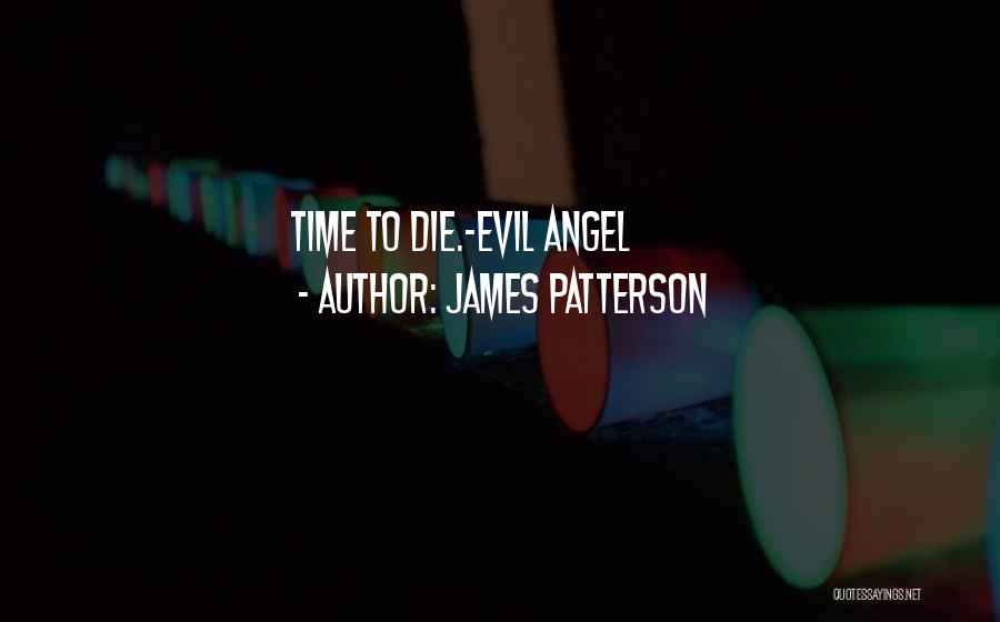 Ride Or Die Quotes By James Patterson