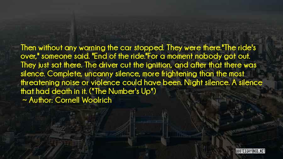 Ride Out Quotes By Cornell Woolrich