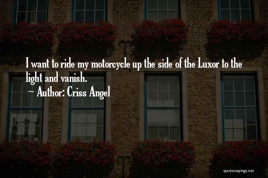 Ride Quotes By Criss Angel