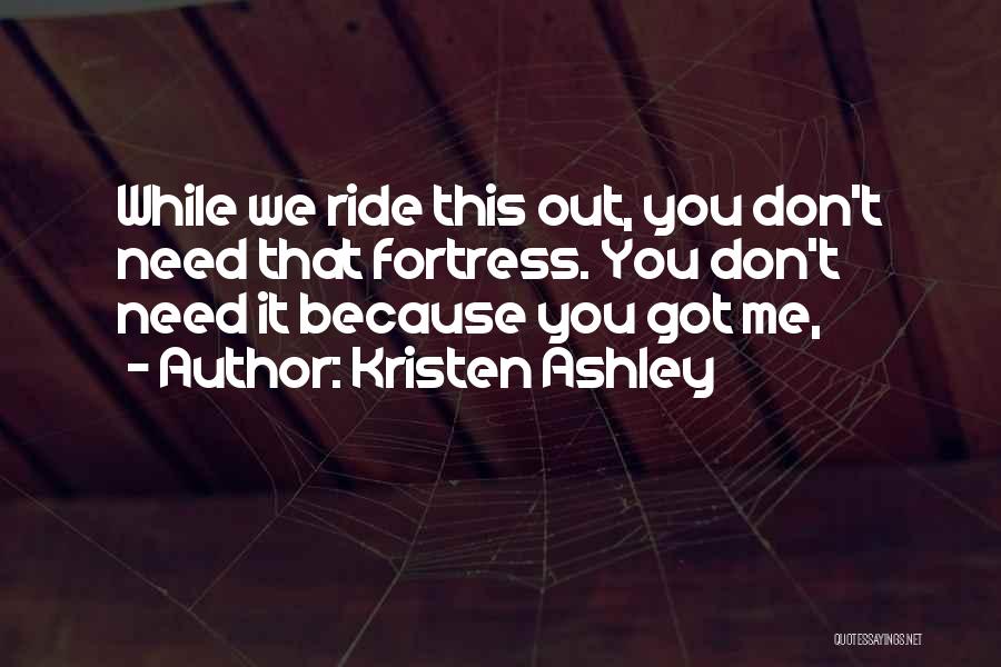 Ride Quotes By Kristen Ashley