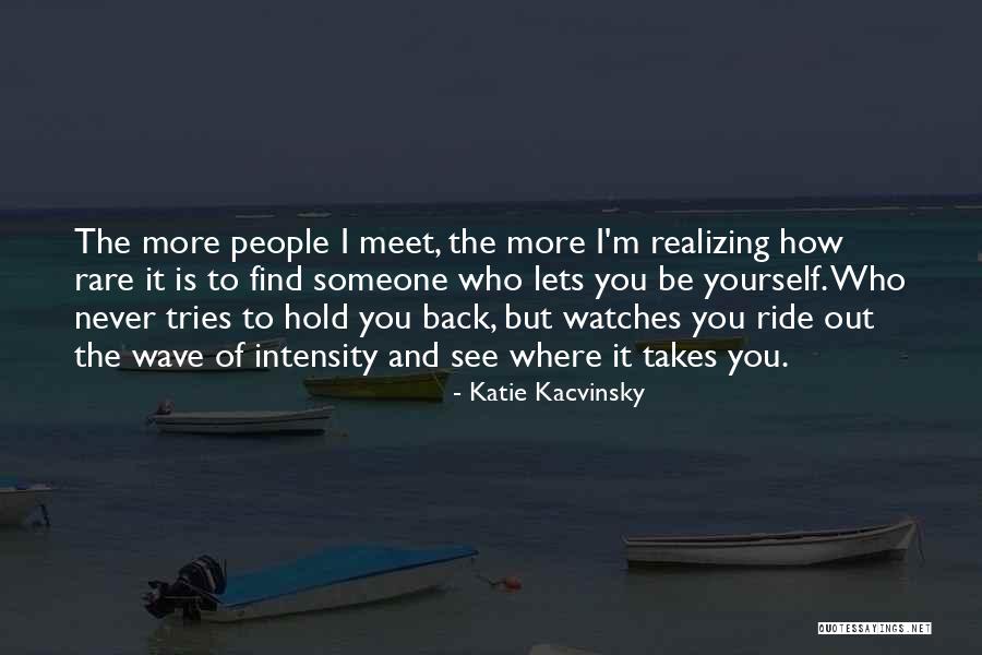 Ride The Wave Quotes By Katie Kacvinsky