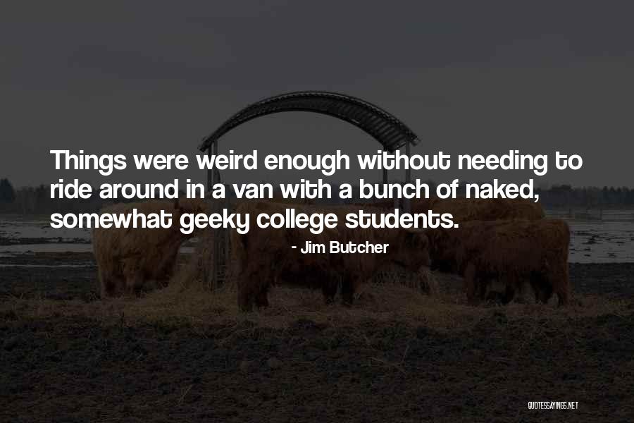 Ride Van Quotes By Jim Butcher Ride Van Quotes By Jim Butcher