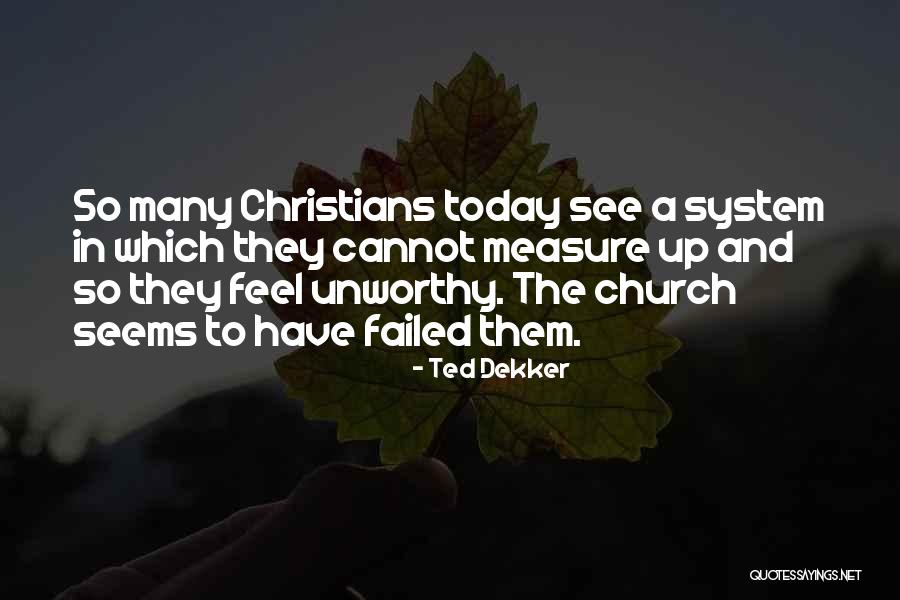 Rideau Lakes Quotes By Ted Dekker Rideau Lakes Quotes By Ted Dekker