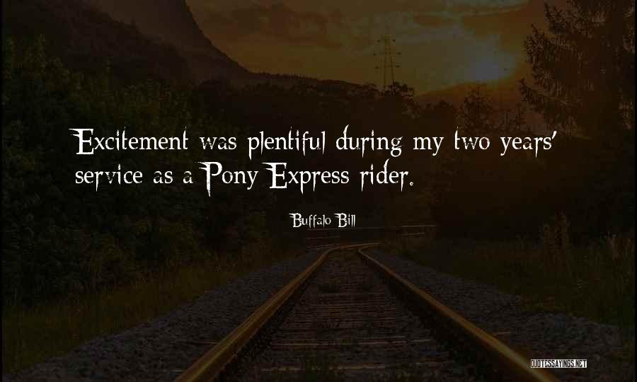 Rider Best Quotes By Buffalo Bill Rider Best Quotes By Buffalo Bill
