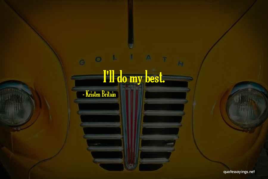 Rider Best Quotes By Kristen Britain Rider Best Quotes By Kristen Britain