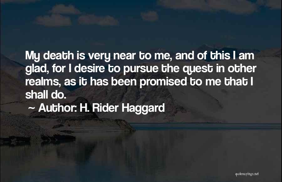 Rider Haggard Quotes By H. Rider Haggard