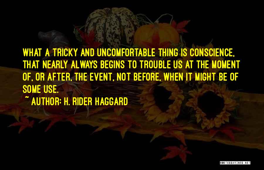 Rider Haggard Quotes By H. Rider Haggard