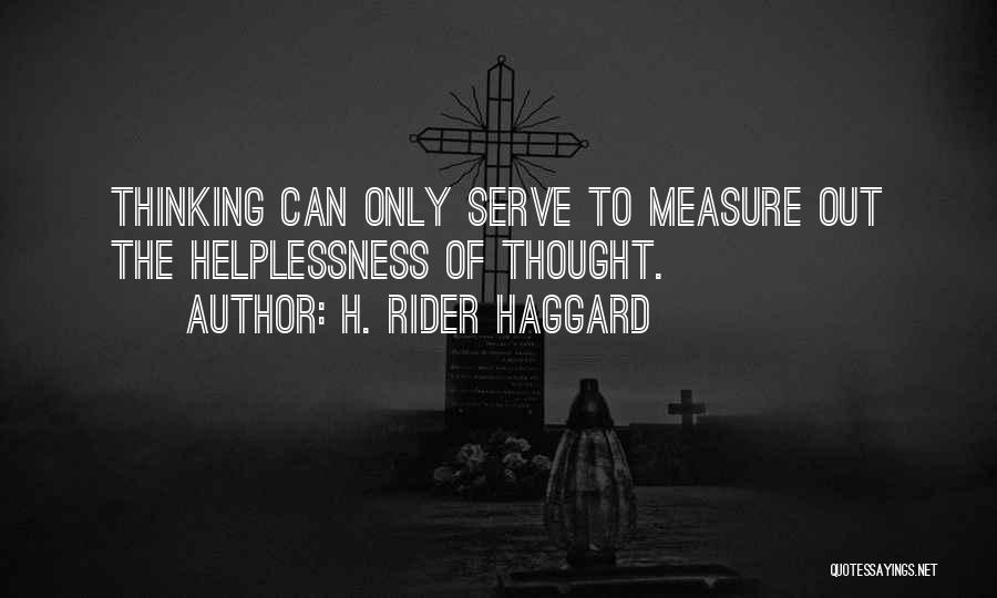 Rider Haggard Quotes By H. Rider Haggard