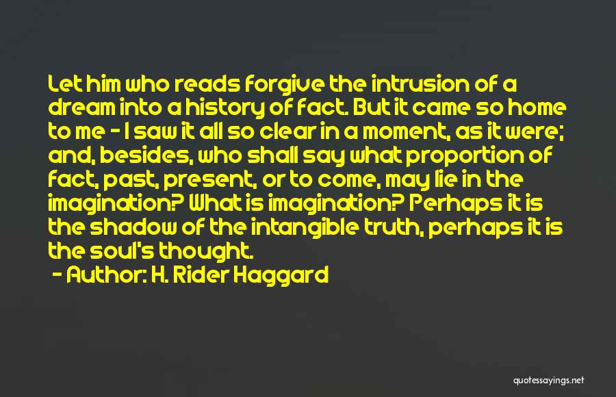 Rider Haggard Quotes By H. Rider Haggard