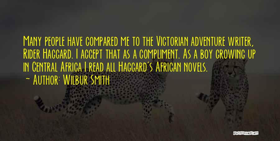 Rider Haggard Quotes By Wilbur Smith