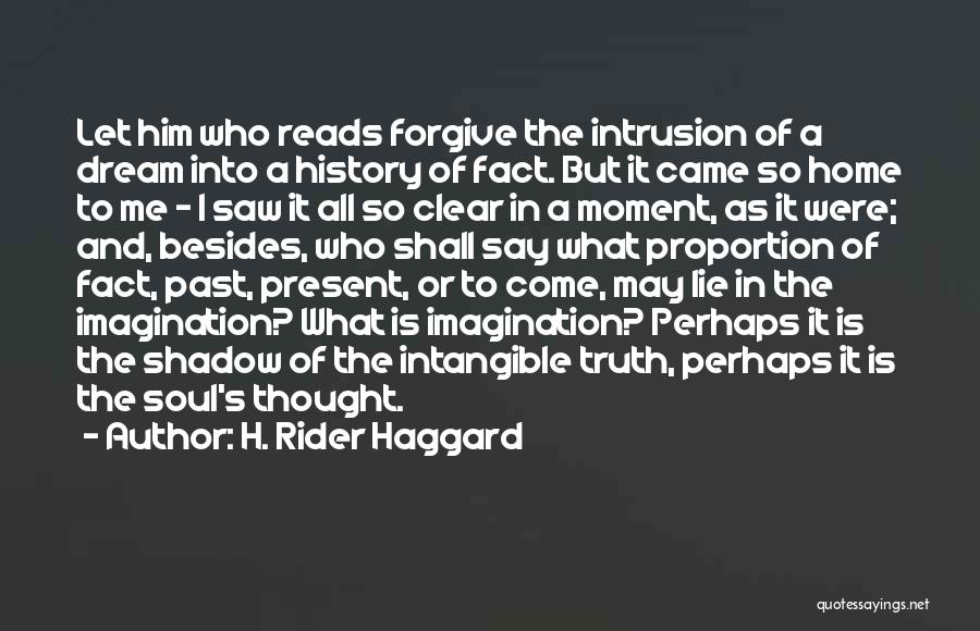 Rider Haggard She Quotes By H. Rider Haggard