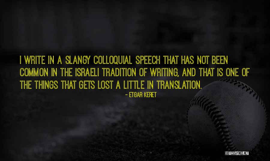 Riders Of Rohan Quotes By Etgar Keret Riders Of Rohan Quotes By Etgar Keret