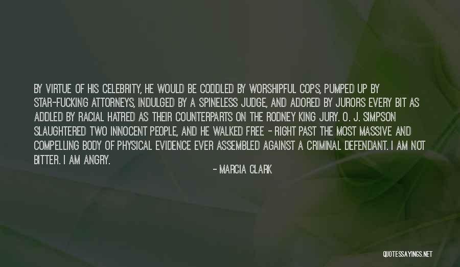 Ridge Lawson Quotes By Marcia Clark