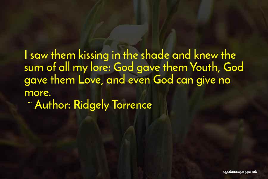 Ridgely Torrence Quotes 2251841