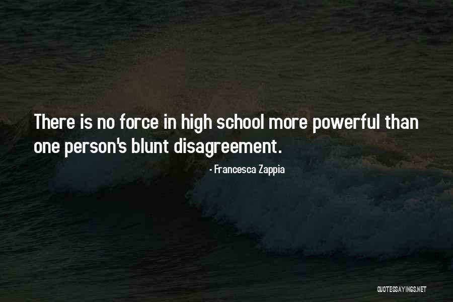 Ridgemont High Quotes By Francesca Zappia Ridgemont High Quotes By Francesca Zappia