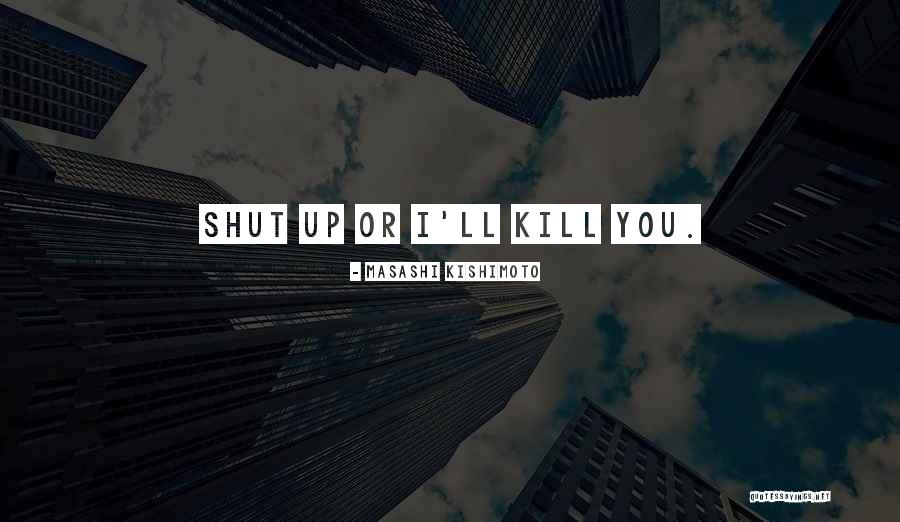 Ridgeville Quotes By Masashi Kishimoto Ridgeville Quotes By Masashi Kishimoto