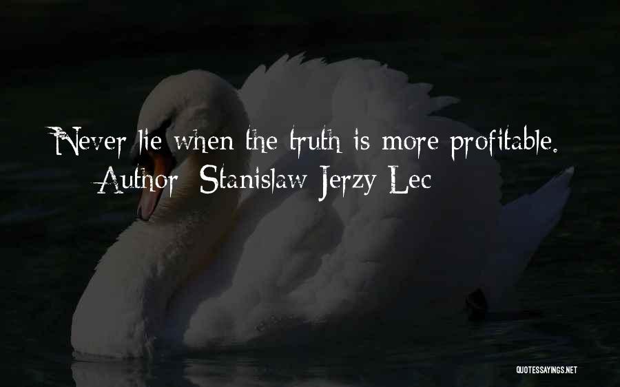 Ridgid Quotes By Stanislaw Jerzy Lec