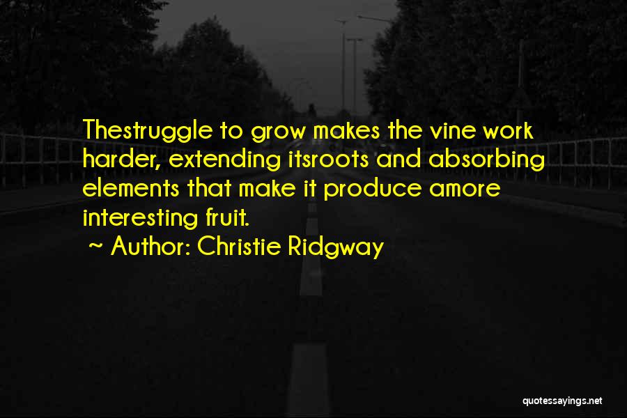 Ridgway Quotes By Christie Ridgway