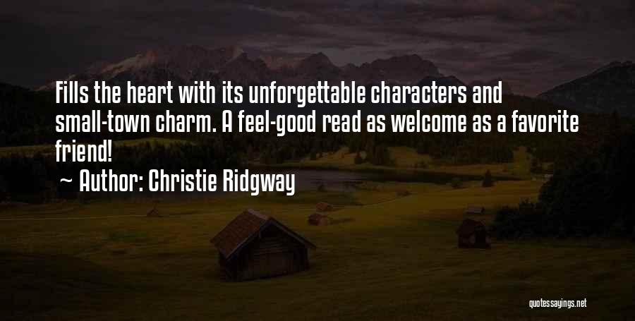 Ridgway Quotes By Christie Ridgway