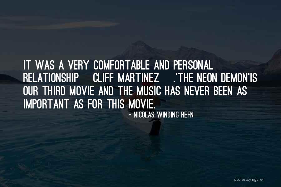 Ridheema Tiwari Quotes By Nicolas Winding Refn Ridheema Tiwari Quotes By Nicolas Winding Refn