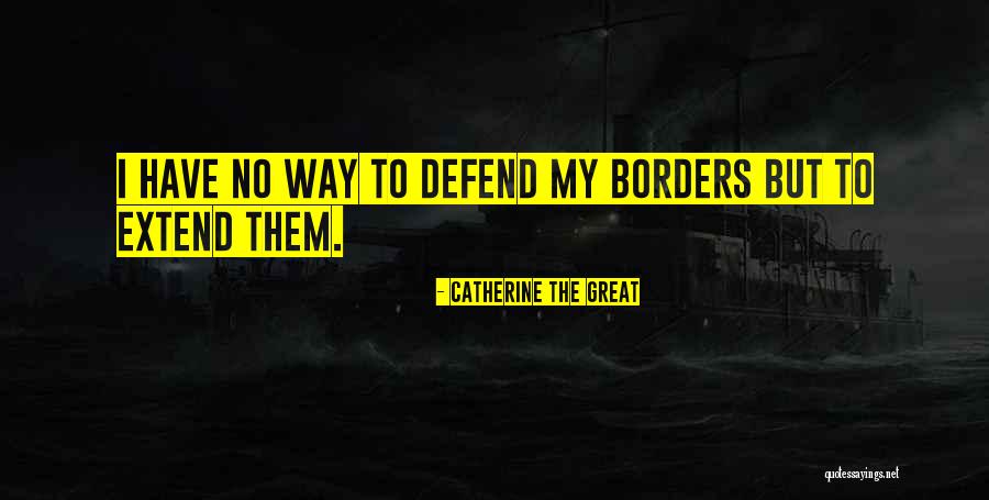 Ridhima Pandit Quotes By Catherine The Great Ridhima Pandit Quotes By Catherine The Great