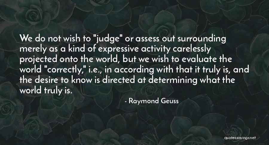 Ridic K Na Kamion Quotes By Raymond Geuss Ridic K Na Kamion Quotes By Raymond Geuss
