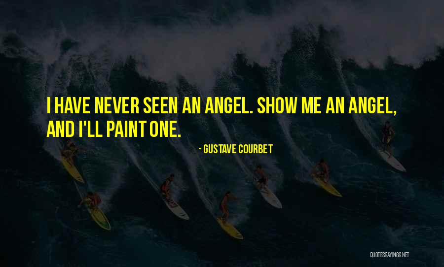 Ridicol Sau Quotes By Gustave Courbet Ridicol Sau Quotes By Gustave Courbet