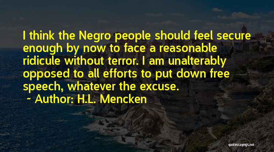 Ridicule Quotes By H.L. Mencken