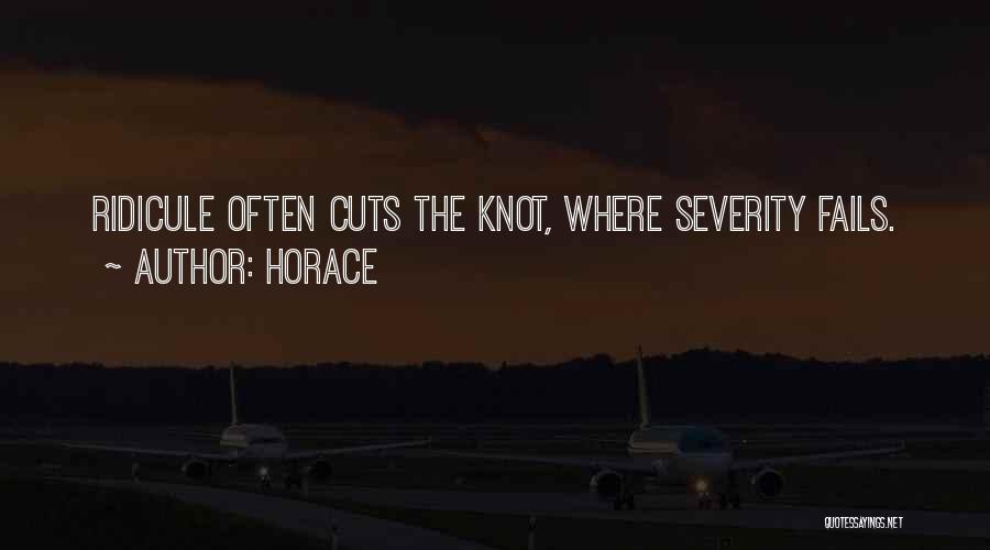 Ridicule Quotes By Horace