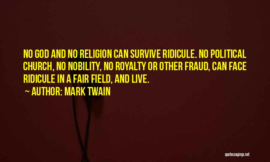 Ridicule Quotes By Mark Twain