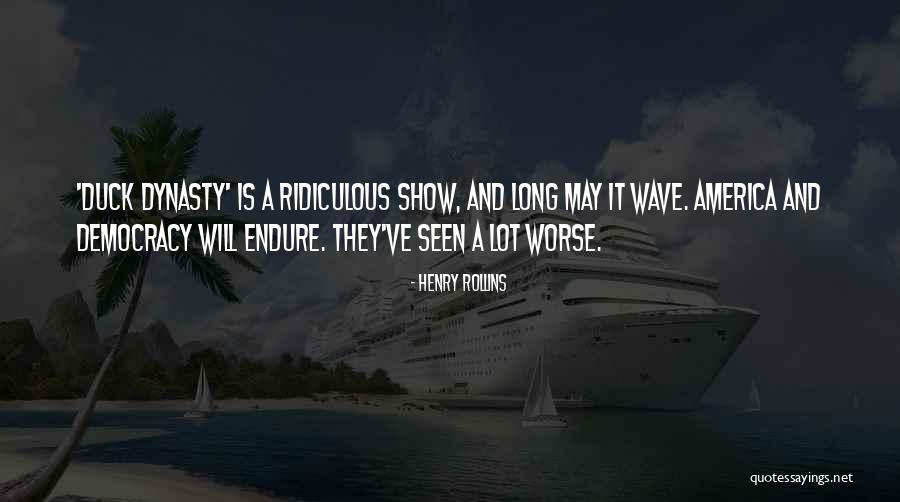 Ridiculous 6 Quotes By Henry Rollins Ridiculous 6 Quotes By Henry Rollins