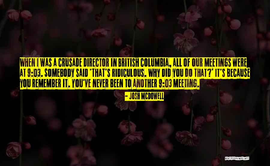Ridiculous British Quotes By Josh McDowell Ridiculous British Quotes By Josh McDowell