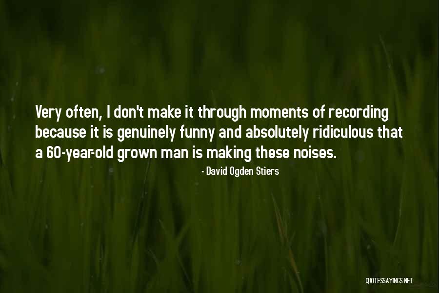 Ridiculous But Funny Quotes By David Ogden Stiers Ridiculous But Funny Quotes By David Ogden Stiers