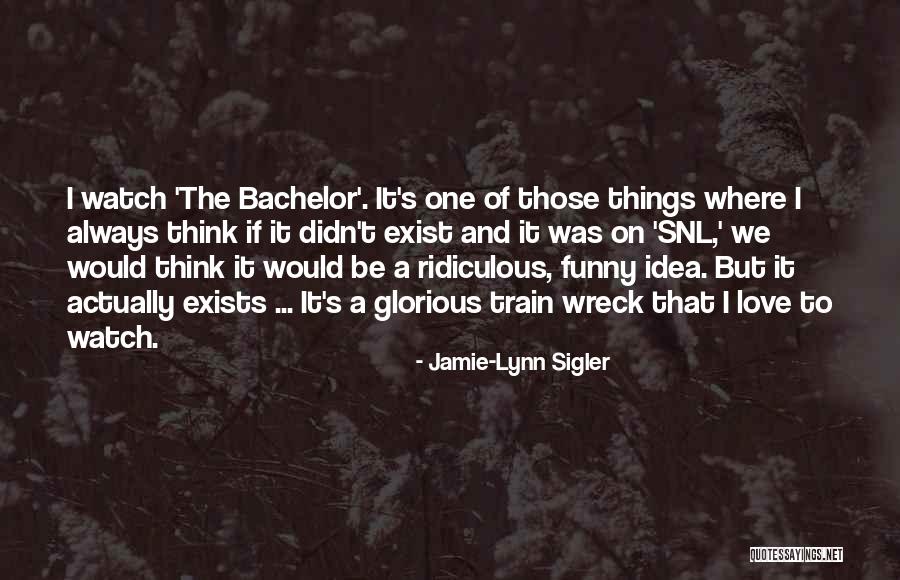 Ridiculous But Funny Quotes By Jamie-Lynn Sigler Ridiculous But Funny Quotes By Jamie-Lynn Sigler