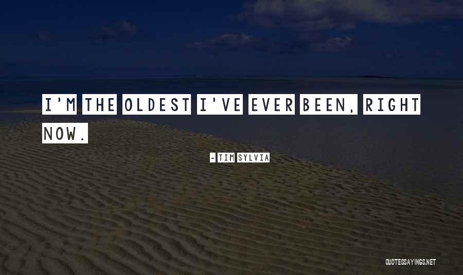 Ridiculous But Funny Quotes By Tim Sylvia Ridiculous But Funny Quotes By Tim Sylvia