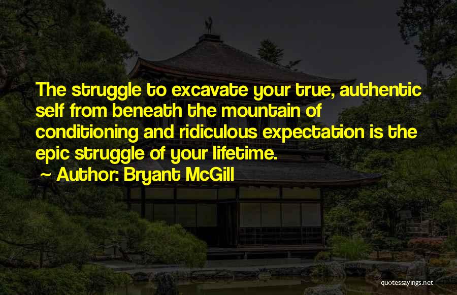 Ridiculous But True Quotes By Bryant McGill