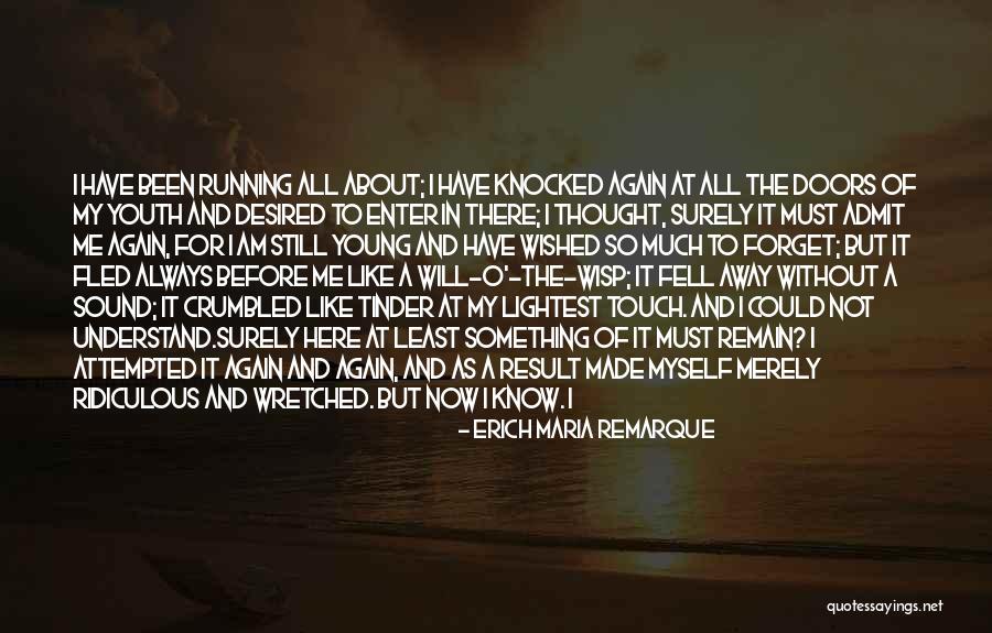 Ridiculous Country Quotes By Erich Maria Remarque Ridiculous Country Quotes By Erich Maria Remarque