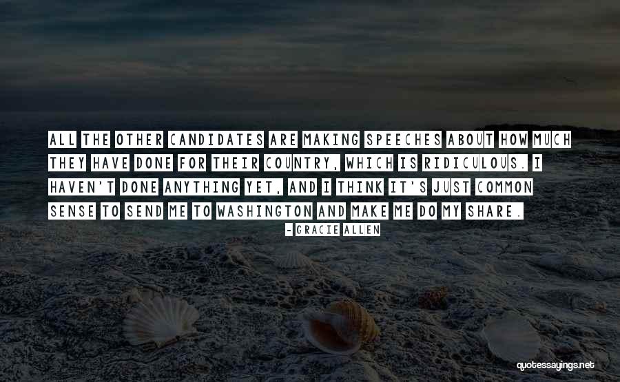 Ridiculous Country Quotes By Gracie Allen Ridiculous Country Quotes By Gracie Allen
